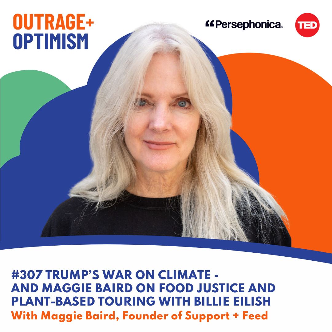 Trump’s War on Climate - and Maggie Baird on food justice and plant-based touring with Billie Eilish  cover art