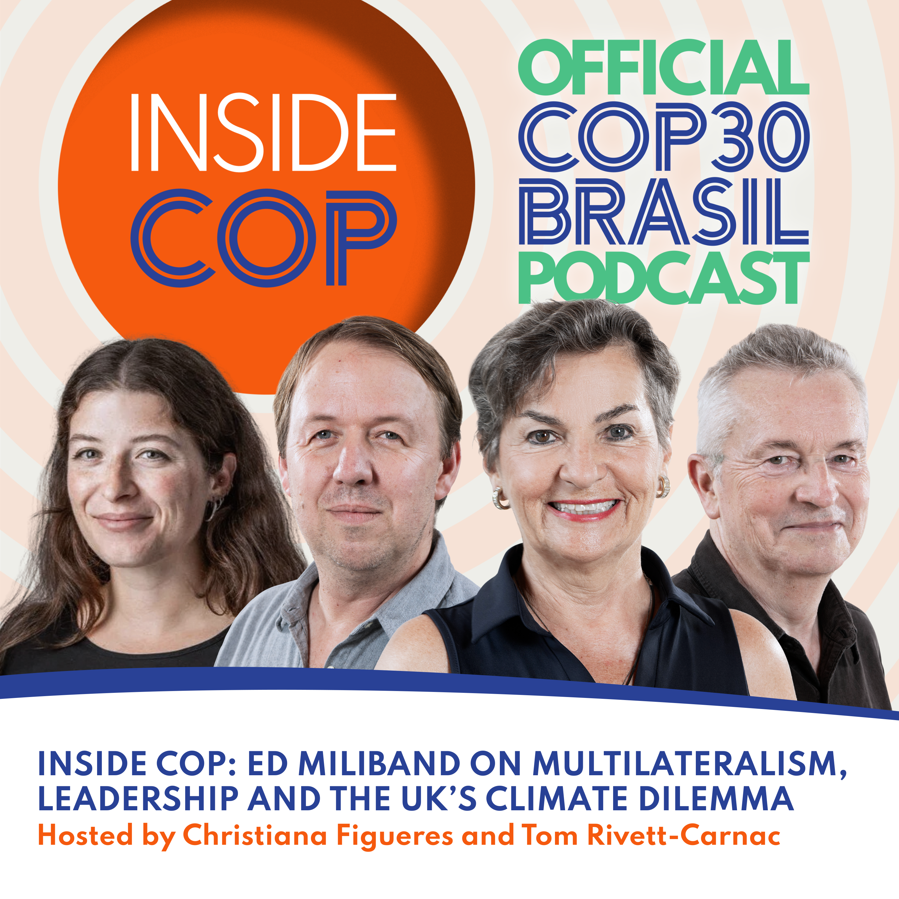 Inside COP: Ed Miliband on Multilateralism, Leadership and the UK’s Climate Dilemma  cover art